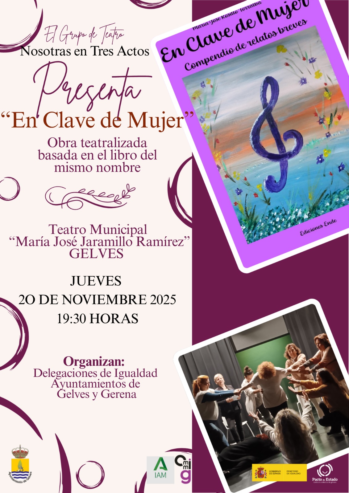 Cartel de la representación teatral de la obra "En Clave de Mujer"Ofrecida por el grupo teatral "Nosotras en tres actos", forma parte de la programación del 25N, organizada por la Delegación Municipal de Igualdad y Diversidad, y será en el TMG el 20 de nobiembre a las 20:00h